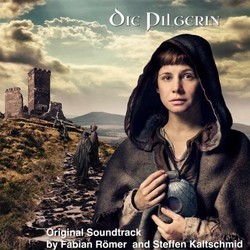 Die Pilgerin Soundtrack (Steffen Kaltschmid, Fabian Rmer) - CD cover