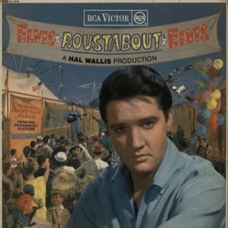 Roustabout サウンドトラック (Elvis , The Jordanaires, Joseph J. Lilley) - CDカバー