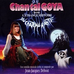 L'Etrange Histoire du Chteau Hant Soundtrack (Jean-Jacques Debout, Jean-Jacques Debout, Chantal Goya) - CD cover