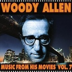 Woody Allen - Music from His Movies, Vol.7 声带 (Various Artists, Various Artists) - CD封面