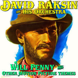 Will Penny and Other Motion Picture Themes サウンドトラック (David Raksin) - CDカバー