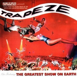 Trapeze / The Greatest Show on Earth Soundtrack (Malcolm Arnold, Victor Young) - CD-Cover