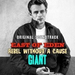 East of Eden / Rebel Without a Cause / Giant サウンドトラック (Leonard Rosenman, Dimitri Tiomkin) - CDカバー