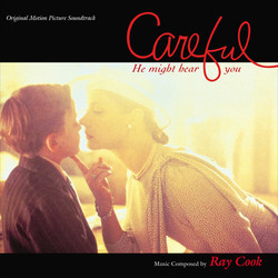 Careful, He Might Hear You Bande Originale (Ray Cook) - Pochettes de CD