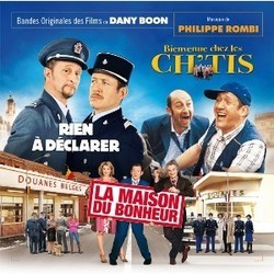 Rien  Dclarer / La Maison du Bonheur / Bienvenue Chez les Ch'tis Ścieżka dźwiękowa (Philippe Rombi) - Okładka CD