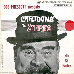 Cartoons in stereo Soundtrack (Cy Harrice, Bob Prescott) - CD-Cover