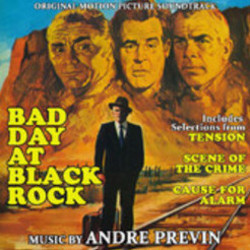 Bad Day at Black Rock / Tension / Scene of the Crime / Cause for Alarm! Ścieżka dźwiękowa (Andr Previn) - Okładka CD