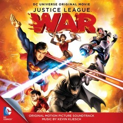 Justice League: War 声带 (Kevin Kliesch) - CD封面