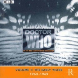 Doctor Who: Volume 1 The Early Years 1963 - 1969 Soundtrack (John Baker, Ron Grainer, Brian Hodgson, Dudley Simpson) - CD cover