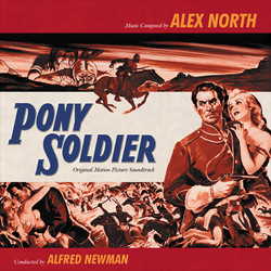 Pony Soldier サウンドトラック (Alex North) - CDカバー