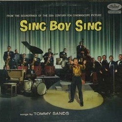 Sing Boy Sing Soundtrack (Lionel Newman, Tommy Sands) - CD cover