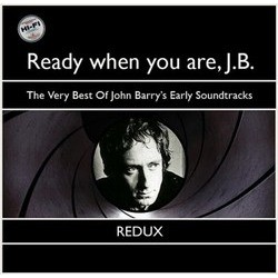 Ready when you are, J.B. Colonna sonora (John Barry) - Copertina del CD
