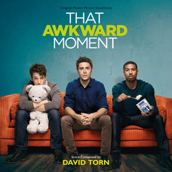 That Awkward Moment Soundtrack (Various Artists, David Torn) - CD cover