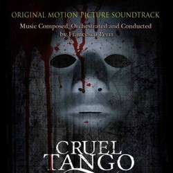 Cruel Tango サウンドトラック (Francesco Perri) - CDカバー