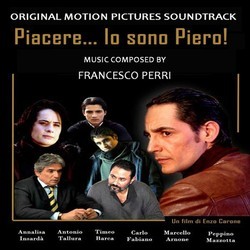 Piacere...Io sono Piero Colonna sonora (Francesco Perri) - Copertina del CD
