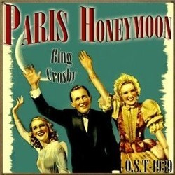 Paris Honeymoon Soundtrack (Bing Crosby, Ralph Rainger) - CD cover