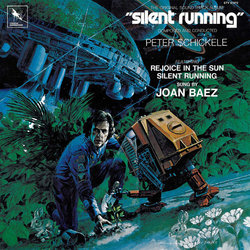 Silent Running Soundtrack (Joan Baez, Peter Schickele) - CD-Cover