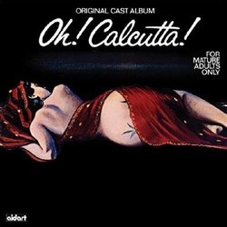 Oh! Calcutta! Soundtrack (Robert Dennis, Robert Dennis, Peter Schickele, Peter Schickele, Stanley Walden, Stanley Walden) - CD-Cover