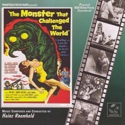 The Monster That Challenged the World Ścieżka dźwiękowa (Heinz Roemheld) - Okładka CD