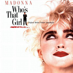 Who's That Girl? Soundtrack (Madonna , Various Artists) - CD-Cover