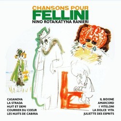 Chansons pour Fellini Ścieżka dźwiękowa (Various Artists, Katyna Ranieri, Nino Rota) - Okładka CD