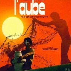 L'Aube ne s'est pas Encore Leve Ścieżka dźwiękowa (Thierry Fervant) - Okładka CD