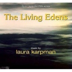 The Living Edens Soundtrack (Laura Karpman) - CD-Cover