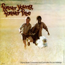Forever Young, Forever Free Soundtrack (Lee Holdridge) - CD cover