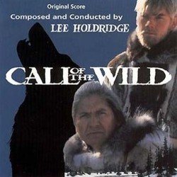 Call of the Wild Trilha sonora (Lee Holdridge) - capa de CD
