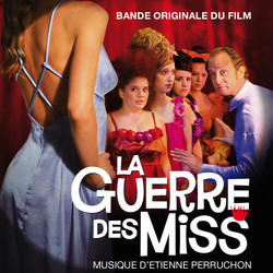 La Guerre des Miss サウンドトラック (tienne Perruchon) - CDカバー