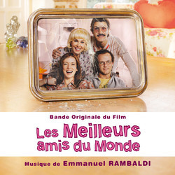 Les Meilleurs amis du monde Colonna sonora (Emmanuel Rambaldi) - Copertina del CD
