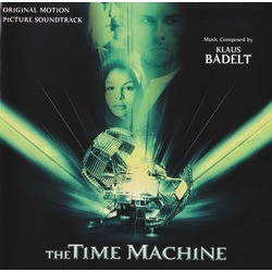 The Time Machine Trilha sonora (Klaus Badelt) - capa de CD