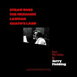 Straw Dogs / The Mechanic / Lawman / Chato's Land Ścieżka dźwiękowa (Jerry Fielding) - Okładka CD
