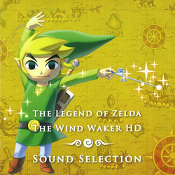The Legend Of Zelda: The Wind Waker HD Sound Selection Ścieżka dźwiękowa (Koji Kondo) - Okładka CD