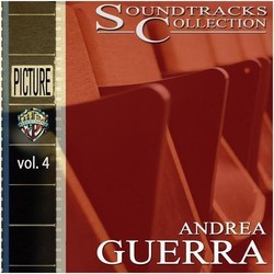 Soundtracks Collection, Vol.4 - Andrea Guerra Colonna sonora (Andrea Guerra) - Copertina del CD