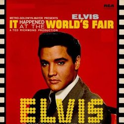 It Happened at the World's Fair Soundtrack (Elvis , Leith Stevens) - Cartula