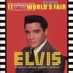 It Happened at the World's Fair サウンドトラック (Elvis , Leith Stevens) - CDカバー