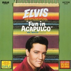 Fun in Acapulco Ścieżka dźwiękowa (Elvis , Joseph J. Lilley) - Okładka CD