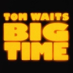 Big Time Trilha sonora (Tom Waits) - capa de CD