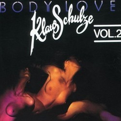 Body Love vol. 2 Ścieżka dźwiękowa (Klaus Schulze) - Okładka CD