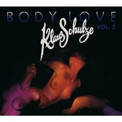 Body Love vol. 2 Bande Originale (Klaus Schulze) - Pochettes de CD