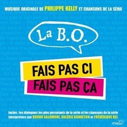 Fais pas ci fais pas a Trilha sonora (Various Artists, Philippe Kelly) - capa de CD