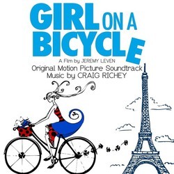 Girl on a Bicycle Soundtrack (Craig Richey) - CD cover