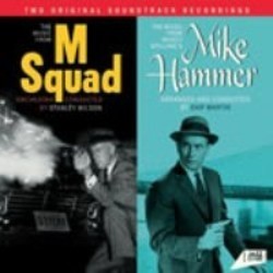 M Squad / Mike Hammer Soundtrack (Benny Carter, Skip Martin , Stanley Wilson) - CD cover