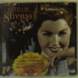 Escuela De Sirenas / Bathing Beauty Soundtrack (Daniele Amfitheatrof, Xavier Cugat, Johnny Green, Harry James) - CD-Cover