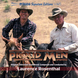 Proud Men / To Heal a Nation サウンドトラック (Laurence Rosenthal) - CDカバー
