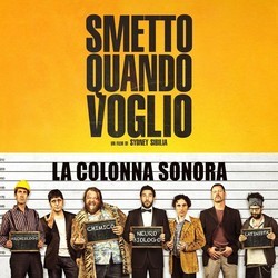 Smetto Quando Voglio 声带 (Various Artists, Andrea Farri) - CD封面
