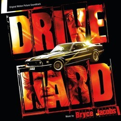 Drive Hard Soundtrack (Bryce Jacobs) - CD cover