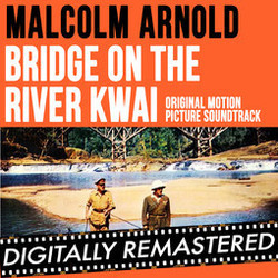 The Bridge on the River Kwai Soundtrack (Malcolm Arnold) - CD cover