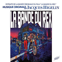 La Bande du Rex Colonna sonora (Jacques Higelin) - Copertina del CD
